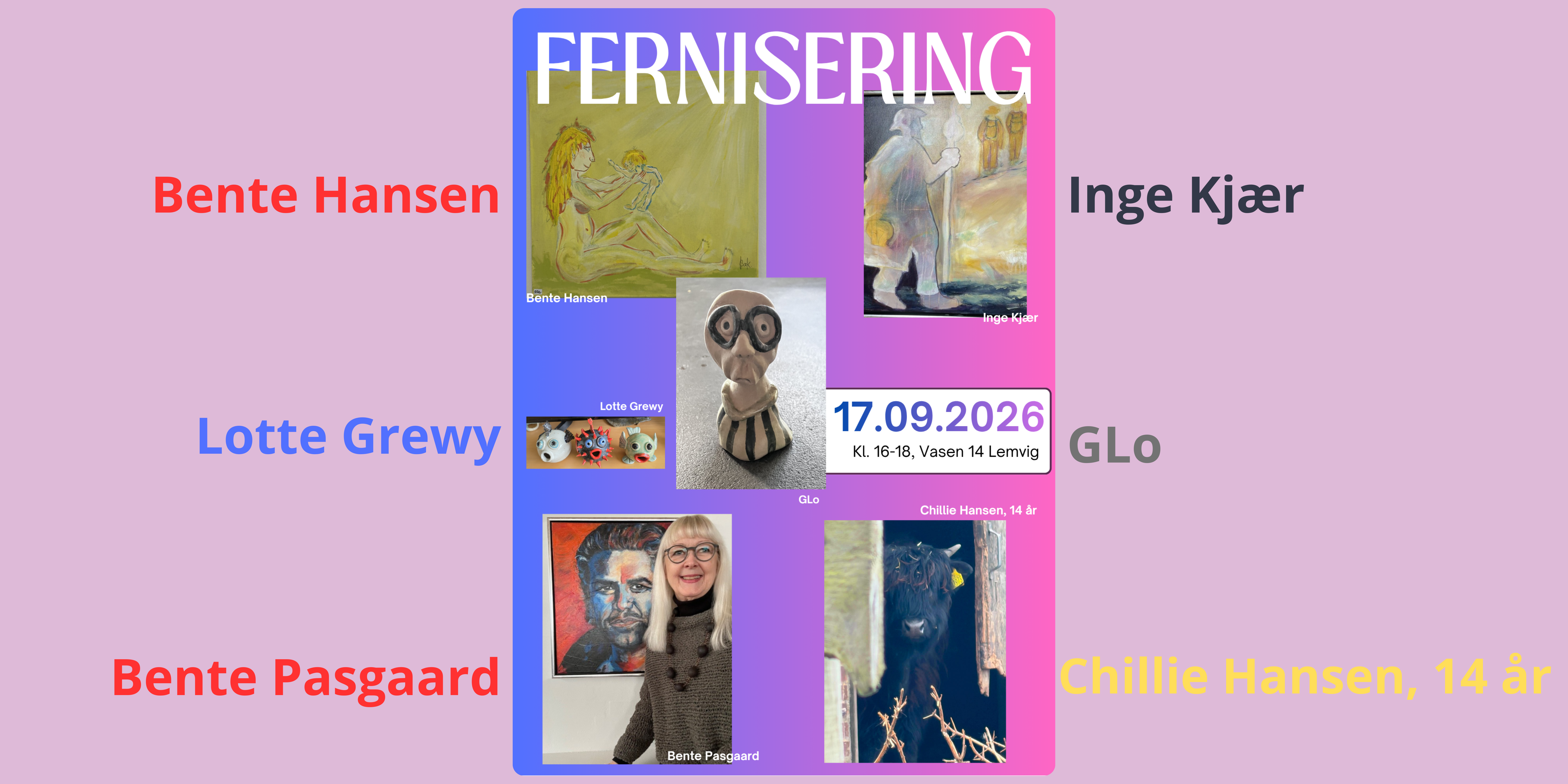 Fernisering 17. september 2026 af den flotte udstilling